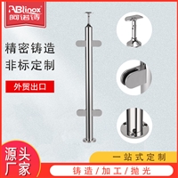 工厂生产304不锈钢工程立柱商场阳台扶手玻璃楼梯立柱家用护栏